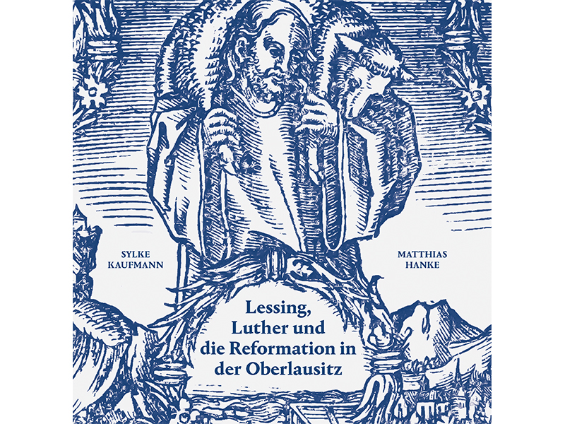 Lessing, Luther und die Reformation in der Oberl.