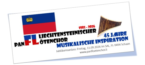 Liechtensteiner Panfl&ouml;ten Chor - Jubil&auml;umskonzert